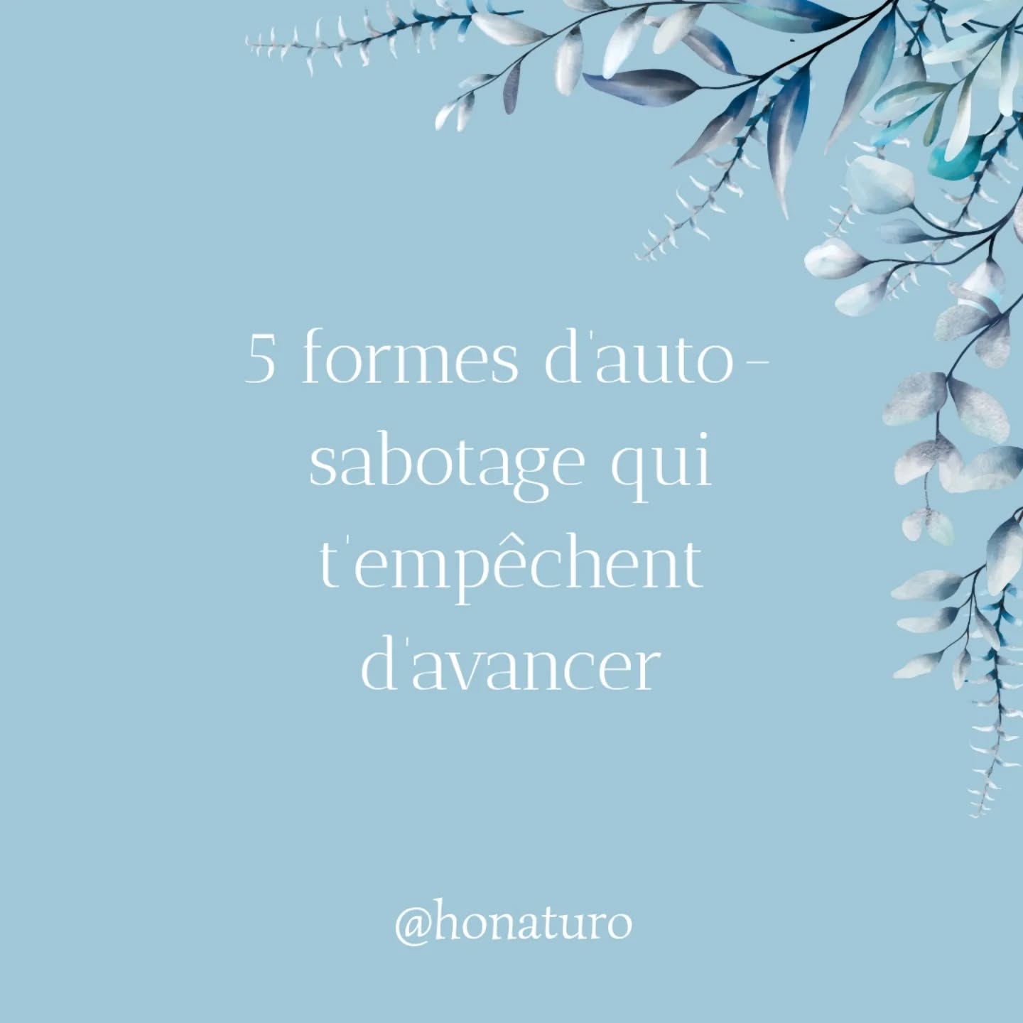 Auto-Sabotage par le cabinet naturopathe HONATURO