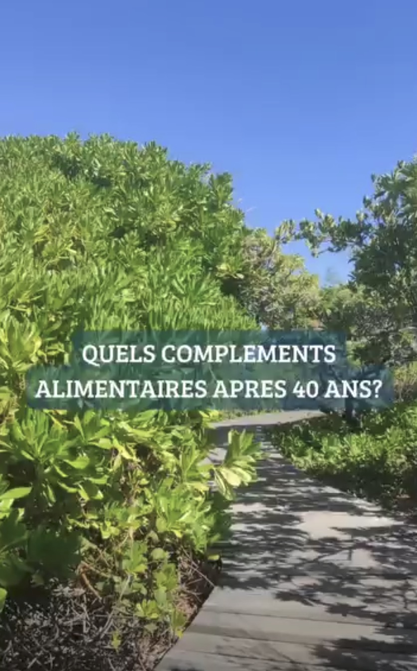 Quels compléments alimentaires après 40 ans ? par le cabinet naturopathe HONATURO