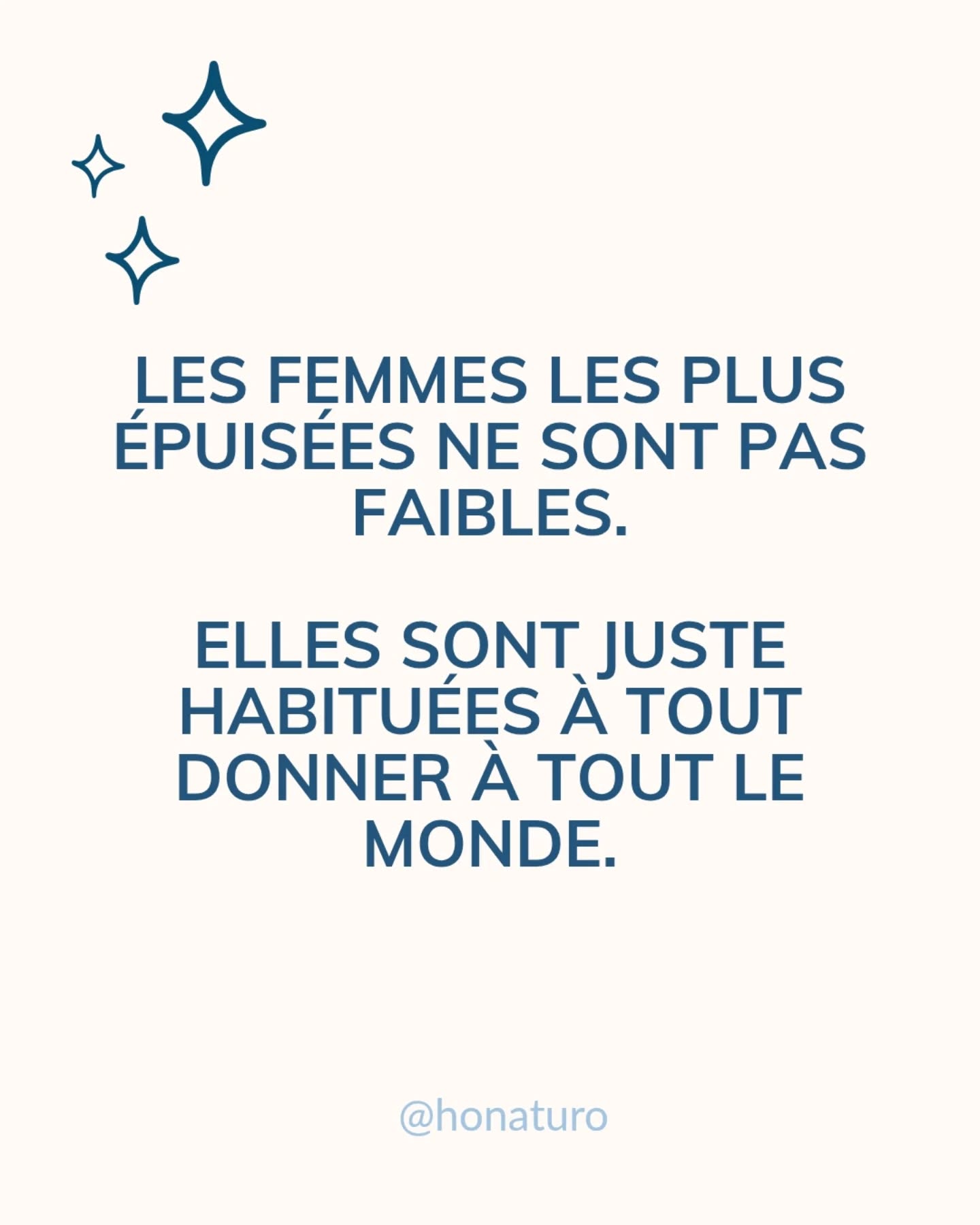 Les femmes les plus épuisées ne sont pas faibles par le cabinet naturopathe HONATURO